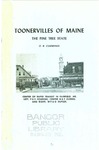Toonervilles of Maine, the Pine Tree State by Osmond Richard Cummings