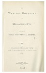 The western boundary of Massachusetts: a study of Indian and colonial history