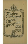 One hundredth anniversary of Maine's entrance into the union: official program of state celebration, Portland, June 26th to July 5th 1920 by William Chapman Rogers