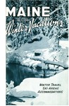 Maine for winter vacations by Maine Publicity Bureau