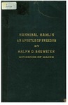 Dedicatory address of Hon. Ralph O. Brewster at the unveiling of the memorial to Hannibal Hamlin, Bangor, Maine