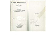 Maine Railroads: A History of the Development of the Maine Railroad System