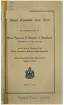 Mount Katahdin State Park: An Address Given by Percival Proctor Baxter