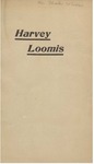 Harvey Loomis: a Historical Discourse by Charles Herrick Cutler