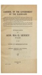 Control of the Government by the Railroads: Speeches of Hon. Ira G. Hersey on Maine in the House of Representatives by Ira Greenleaf Hersey