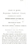 The State of Maine Vs. The Maine Central Railroad Company, 1876: Arguments for the State [concerns recovery of assessed taxes]