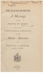 The State's Business : a Message to the People of Maine Delivered before the Eighth Annual Convention of the Maine Assessors by Percival P. Baxter, Governor of Maine; Augusta, November 12, 1924 by Percival P. Baxter