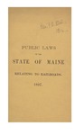 Public Laws of the State of Maine Relating to Railroads 1897