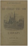 Catalogue of the First Universalist Sunday School Library of Bangor, Maine
