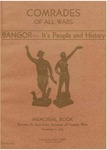 Comrades of All Wars: Bangor --- It's People and History. Memorial Book, Norman N. Dow Post, Veterans of Foreign Wars by Hugh V. Knox