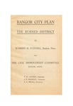 Bangor City Plan: The Burned District by Warren H. Manning