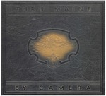 Thru Maine by Camera by Walter G. Hay