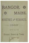 The City of Bangor "Queen City of the East" by Bangor Board of Trade