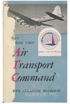 Dow Field and Surroundings: 1379th AAF Base Unit North Atlantic Division Air Transport Command by Public Relations Office, Dow Field