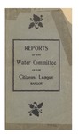 Reports of the Water Committee of the Citizens' League of Bangor, Maine