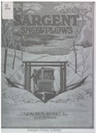 Sargent Snowplows [Manufactured by Union Iron Works, Inc., Bangor, Maine, U.S.A]