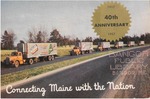Connecting Maine with the Nation: 40th Anniversary of Cole's Express by Cole's Express