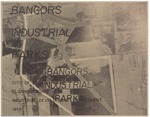 Bangor's Industrial Parks: City of Bangor, Maine, Planning Board and Industrial Development Department, 1958 by City of Bangor, Maine, Planning Board and Industrial Development Department