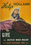 Help Holland -- Give for Dutch War Relief -- The Queen Wilhelmina Fund, Inc. by Ronay