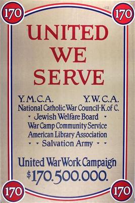 United we serve United War Work Campaign $170,500,000. main image 1