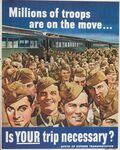 Millions Of Troops Are On The Move ... Is Your Trip Necessary? by Montgomery Melbourne