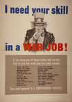 I Need Your Skill in a War Job by James Montgomery Flagg