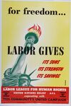 For Freedom ... Labor Gives - Its Sons - Its Strength - Its Savings -- Labor League For Human Rights -- United Nations Relief -- A.F.L. -- Cooperating with This Community's United Campaign