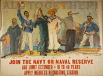 All Together! Join The Navy Or Naval Reserve -- Age Limit Extended - 18 to 40 Years -- Apply Nearest Recruiting Station