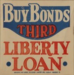Buy Bonds -- Third Liberty Loan (Moisten and Apply to Glass -- Water Will Easily Remove)