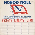Honor Roll -- The Following Patriotic Men And Women In This Organization Have Invested In The Victory Liberty Loan