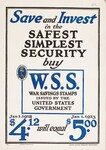 Save and Invest in the Safest Simplest Security -- Buy W.S.S. -- War Savings Stamps Issued by the United States Government -- Jan 1, 1918, $4.12 will equal $5.00 Jan. 1, 1923 by United States Treasury Department