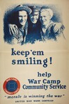 Keep 'Em Smiling! Help War Camp Community Service -- "Morale Is Winning The War" -- War Camp Community Service -- United War Work Campaign by M. Leone Bracker