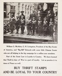 William G. McAdoo, G.H. Livingston, President Of The Boy Scouts Of America, and "Big Bill" Edwards --Buy Thrift Stamps And Be Loyal To Your Country