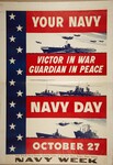 Your Navy -- Victor in War, Guardian In Peace --Navy Day October 27 -- Visit Your Naval Reserve Training Center at 402 Essex Street, Bangor, Maine, During Navy Week