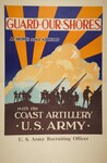 Guard Our Shores at Home and Abroad with the Coast Artillery U.S. Army -- U.S Army Recruiting Officer