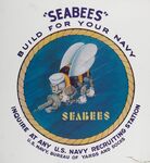 "Seabees" - Build For Your Navy -- Inquire At Any U.S. Navy Recruiting Station -- U.S. Navy, Bureau of Yards and Docks