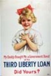 My Daddy Bought Me a Government Bond of the Third Liberty Loan, Did Yours?