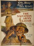 Oh Boy! That's The Girl! --The Salvation Army Lassie -- Keep Her On The Job -- November 11th-18th, 1918 -- United War Work Campaign