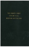 The Eighty-first chemical mortar battalion