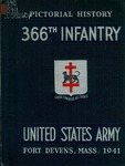 Pictorial history, Three Hundred Sixty-Sixth Infantry, 1941 by United States Army