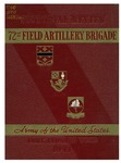 Pictorial review Seventy-second Field Artillery Brigade, Army of the United States, 1941 by United States Army