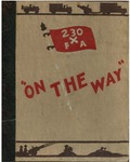 On the way: a historical narrative of the Two-thirtieth Field Artillery Battalion, Thirtieth Infantry Division, 16 February 1942 to 8 May 1945