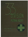 33 Division pictorial history, Army of the United States, Camp Forrest - 1941-1942 by United States Army