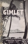 Gimlet : 2nd Battle Group, 21st Infantry, Hawaii, 1959 by United States Army