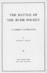 The Battle of the Ruhr Pocket: A Combat Narrative